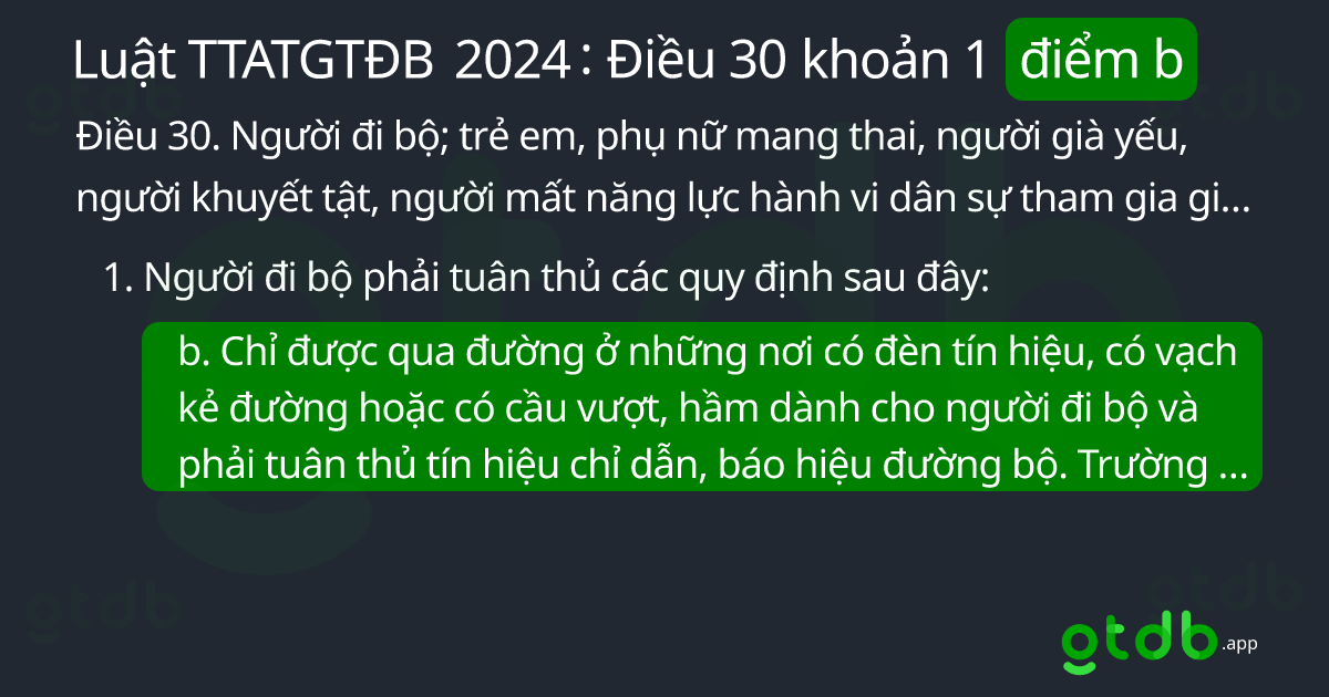 Điểm b khoản 1 Điều 30 Luật TTATGTĐB 2024